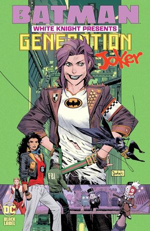 Batman White Knight presents : Generation Joker