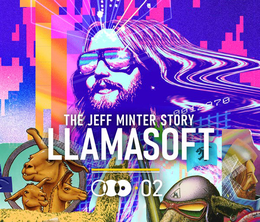 image-https://media.senscritique.com/media/000021976372/0/llamasoft_the_jeff_minter_story.png