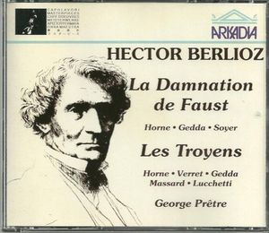 Le Damnation de Faust / Les Troyens