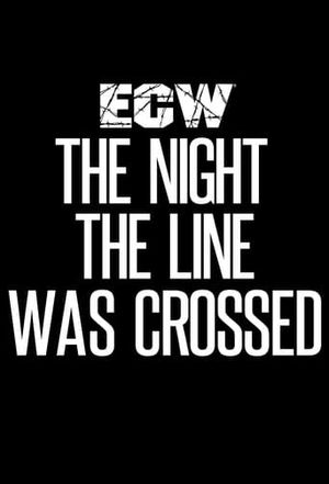 ECW The Night The Line Was Crossed 1994