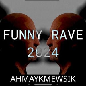 FUNNY RAVE 2024