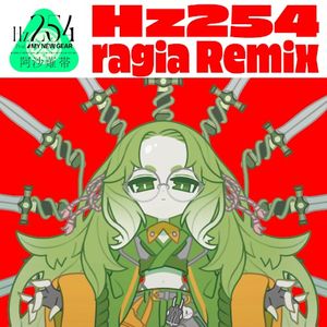 Hz254 (ragia remix)
