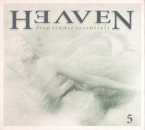Heaven: Deep Trance Essentials 5