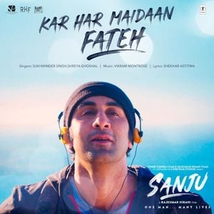 Kar Har Maidaan Fateh (From “Sanju”) (OST)