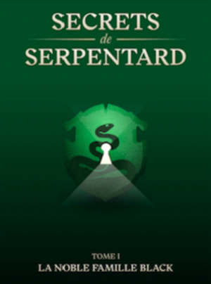 Secrets de Serpentard : La noble famille Black