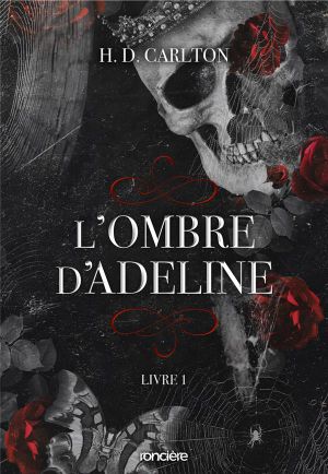 L'ombre d'Adeline Tome 1