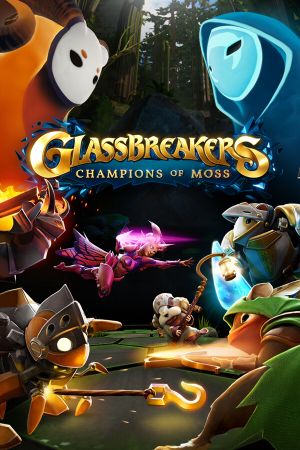 Glassbreakers: Champions of Moss