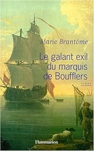 Le Galant Exil du Marquis de Boufflers