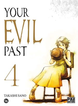 Your Evil Past, tome 4