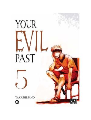 Your Evil Past, tome 5