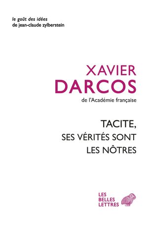 Tacite, ses vérités sont les nôtres