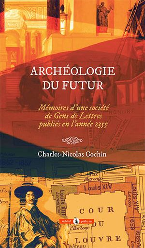 Archéologie du futur