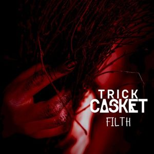 Filth (Single)