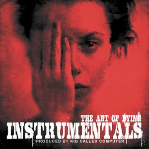 The Art Of Dying Instrumentals