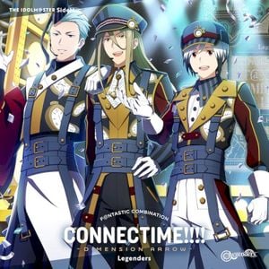 THE IDOLM@STER SideM F@NTASTIC COMBINATION〜CONNECTIME!!!!〜 –DIMENSION ARROW– Legenders (Single)