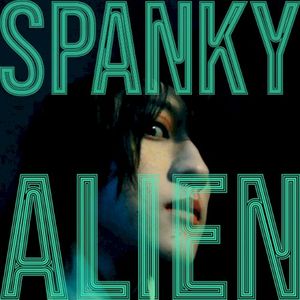 SPANKY ALIEN (Single)