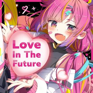 Love In The Future EP