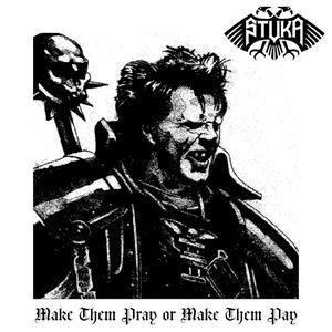 Make Them Pray or Make Them Pay (Single)