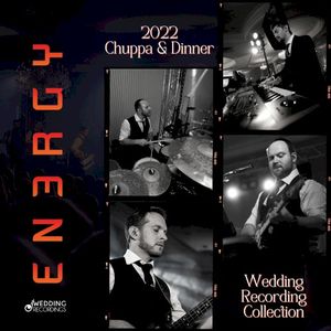 EN3RGY 2022 Chuppa & Dinner Wedding Recording Collection