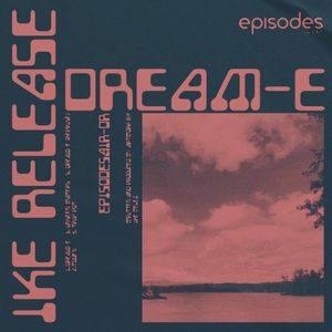 Dream‐E (EP)