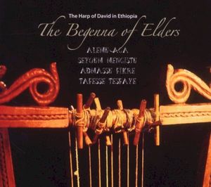 The Begenna of Elders: The Harp of David in Ethiopia