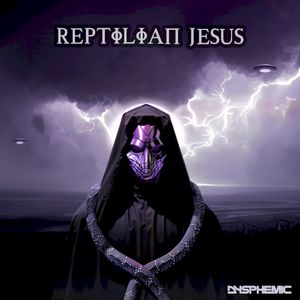 Reptilian Jesus (Single)