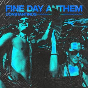 Fine Day Anthem (Closing Mix) (Single)