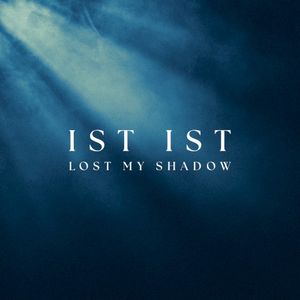 Lost My Shadow (Single)