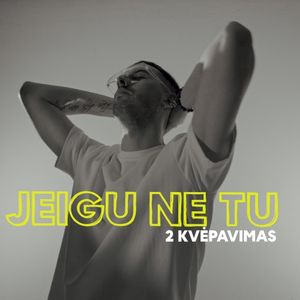 Jeigu ne tu (Single)