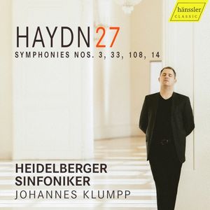 Haydn 27: Symphonies nos. 3, 33, 108, 14