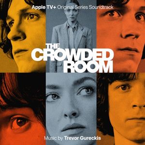 The Crowded Room: Apple TV+ Original Series Soundtrack (OST)