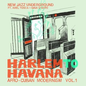 "Harlem to Havana": Afro-Cuban Modernism VOL.1 (EP)