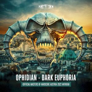 Dark Euphoria (Official Masters of Hardcore Austria 2022 Anthem) (Single)