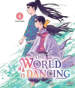 The World is Dancing, tome 4