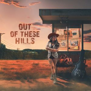 Out of These Hills