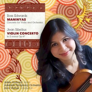 Edwards: Maninyas / Sibelius: Violin Concerto, op. 47