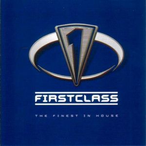 Firstclass: The Finest in House