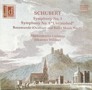 Symphonies Nos. 5 & 8 "Unfinished", Rosamunde (Overture and Ballet Music No. 1)