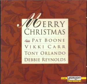 Merry Christmas from Pat Boone · Vikki Carr · Tony Orlando · Debbie Reynolds