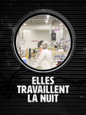 Elles travaillent la nuit