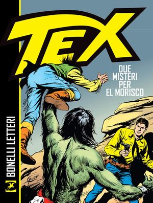Due misteri per El Morisco - Libri Tex, Volume 7