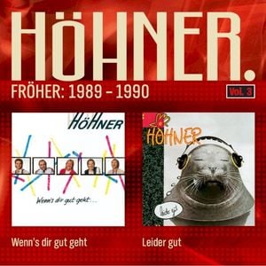 Fröher, Vol. 3: 1989-1990 (Wenn’s dir gut geht / Leider gut)