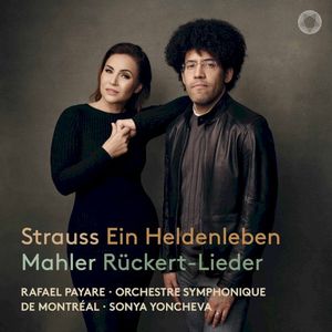 Strauss: Ein Heldenleben – Mahler: Ruckert-Lieder