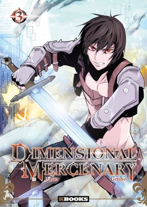 Dimensional Mercenary, tome 3
