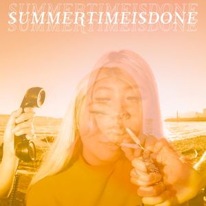 SUMMERTIMEISDONE (Single)