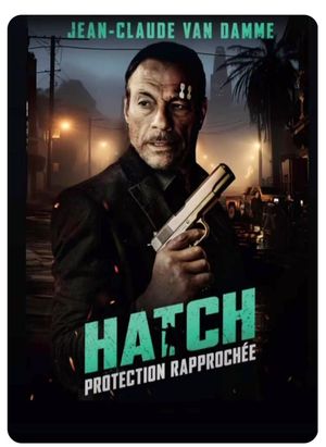 Hatch - Protection rapprochée