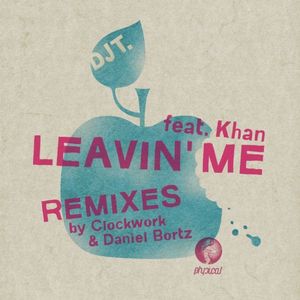 Leavin’ Me (Single)