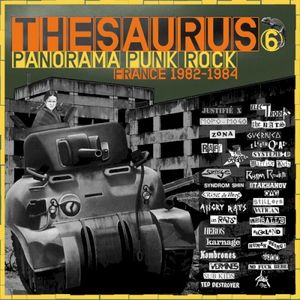 Thesaurus Volume 6 / Panorama Punk Rock France 1982-1984