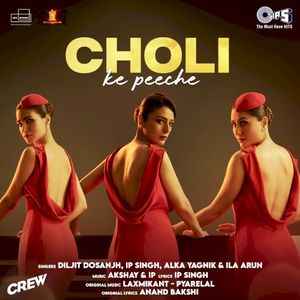 Choli Ke Peeche (From “Crew”) (OST)