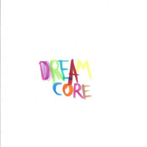 Dreamcore